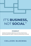 It''s Business, Not Social™