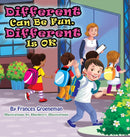 Different Can Be Fun, Different Is OK-9780578978093
