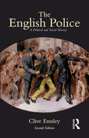 The English Police : A Political and Social History-9780582257689