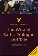 The Wife of Bath's Prologue and Tale (York Notes Advanced) English Literature Study Guide - for 2026, 2027 exams : York Notes Series-9780582329263