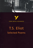 Selected Poems of T S Eliot (York Notes Advanced) English Literature Study Guide - for 2026, 2027 exams : York Notes Series-9780582424593