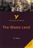 The Waste Land (York Notes Advanced) English Literature Study Guide - for 2026, 2027 exams