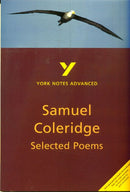 Selected Poems of Coleridge: York Notes Advanced - for 2026, 2027 exams