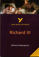 Richard III (York Notes Advanced) English Literature Study Guide - for 2026, 2027 exams : York Notes Series-9780582431430