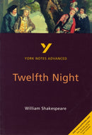 Twelfth Night (York Notes Advanced) English Literature Study Guide - for 2026, 2027 exams : York Notes Series-9780582431508