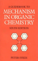 Guidebook to Mechanism in Organic Chemistry-9780582446953