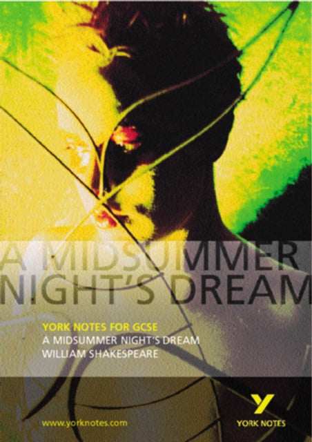 A Midsummer Night's Dream: York Notes GCSE - for 2026, 2027 exams-9780582506152