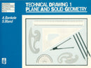 Technical Drawing 1: Plane and Solid Geometry-9780582651395