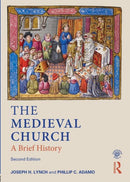 The Medieval Church : A Brief History-9780582772984
