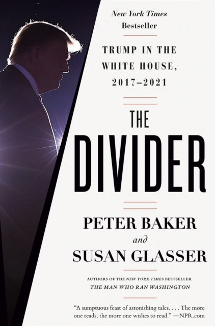 The Divider : Trump in the White House, 2017-2021-9780593082966