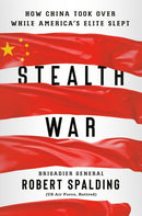 Stealth War : How China Took Over While America's Elite Slept-9780593084342