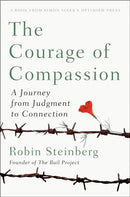 The Courage Of Compassion : A Journey from Judgement to Connection-9780593084625