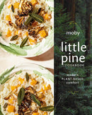 The Little Pine Cookbook : Modern Plant-Based Comfort-9780593087367