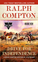 Ralph Compton Drive For Independence-9780593100790