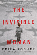 The Invisible Woman : A WWII Novel-9780593102145