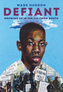 Defiant : Growing Up in the Jim Crow South-9780593126387