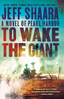 To Wake the Giant : A Novel of Pearl Harbor-9780593129647