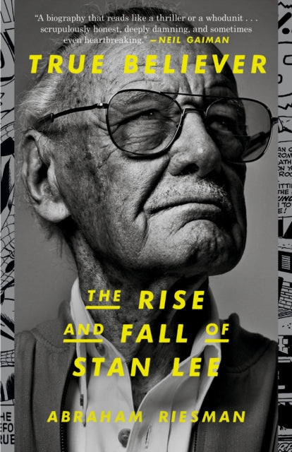 True Believer: The Rise and Fall of Stan Lee-9780593135730