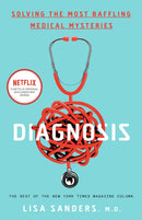 Diagnosis : Solving the Most Baffling Medical Mysteries-9780593136638