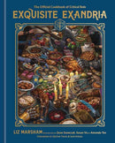Exquisite Exandria : The Official Cookbook of Critical Role-9780593157046