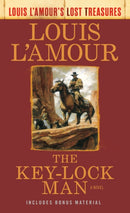 The Key-Lock Man (Louis L''Amour''s Lost Treasures)