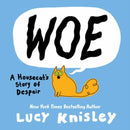 Woe: A Housecat's Story of Despair : (A Graphic Novel)-9780593177631