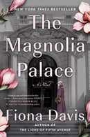 The Magnolia Palace : A Novel-9780593184035