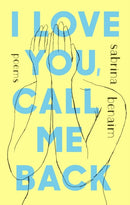 I Love You, Call Me Back : Poems-9780593185872