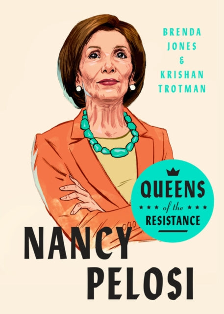 Queens Of The Resistance: Nancy Pelosi : A Biography-9780593189887