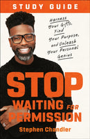 Stop Waiting for Permission Study Guide : Harness Your Gifts, Find Your Purpose, and Unleash Your Personal Genius-9780593194263