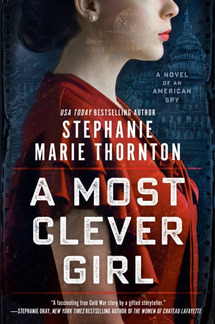A Most Clever Girl : A Novel of an American Spy-9780593198407