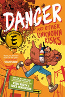 Danger and Other Unknown Risks : A Graphic Novel-9780593224847