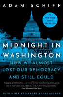 Midnight in Washington : How We Almost Lost Our Democracy and Still Could-9780593231531