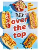 Tasty Over the Top : High Drama, Low Maintenance-9780593233474