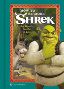 How to Be More Shrek : An Ogre's Guide to Life?-9780593234068