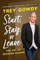 Start, Stay, or Leave : The Art of Decision Making-9780593240977