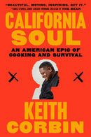California Soul : An American Epic of Cooking and Survival-9780593243848