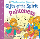 Politeness : (Berenstain Bears Gifts of the Spirit)-9780593302583