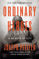 Ordinary Heroes : A Memoir of 9/11-9780593330258