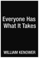 Everyone Has What It Takes : A Writer's Guide to the End of Self-Doubt?-9780593330784