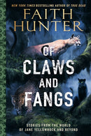 Of Claws And Fangs : Stories from the World of Jane Yellowrock and Soulwood-9780593334348