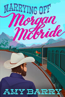 Marrying Off Morgan Mcbride-9780593335598