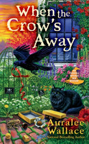 When the Crow''s Away