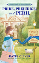 Pride, Prejudice, And Peril : An Austen Expert Mystery-9780593337615