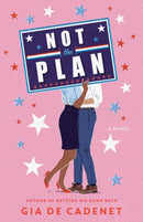 Not the Plan : A Novel-9780593356647