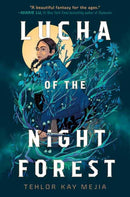 Lucha of the Night Forest-9780593378397