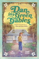 Dan in Green Gables: A Graphic Novel : A Modern Reimagining of Anne of Green Gables-9780593385586