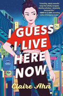 I Guess I Live Here Now-9780593403204