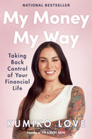 My Money My Way : Taking Back Control of Your Financial Life-9780593418840