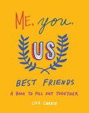 Me, You, Us - Best Friends : A Book to Fill out Together-9780593421611